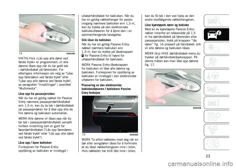 JEEP COMPASS 2021  Drift- og vedlikeholdshåndbok (in Norwegian) ���>�B
�B�B�@�?�C�@�I�4
��"��6�"�A �:��� �M�=�� ��� ��	�	�
 �
���
� ��
�
������
 ������N �
� ���������
��� ���	 ��	�	�

�
���
��
 �	���
� ��� ���
