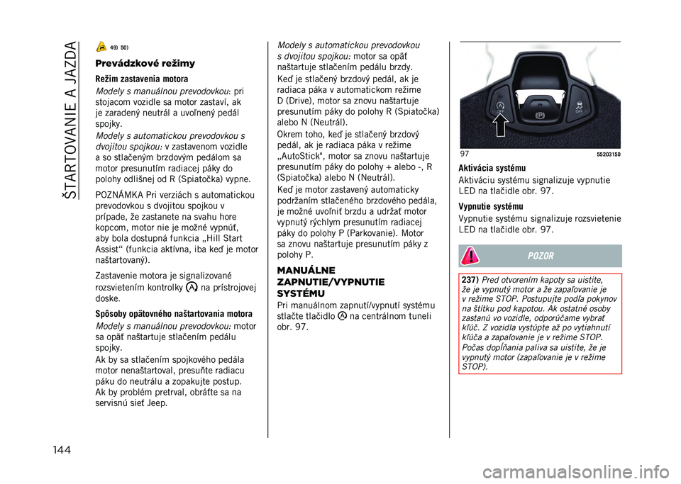 JEEP COMPASS 2021  Návod na použitie a údržbu (in Slovakian) ��H�5�K�9�5�/�1�K�:�\�?��K���K�R�C�K
��� �Y�]�3 �X�U�3
�	�/�,�7�?�9�A�3�1�7�* �/�,�B�4�+�(
��	��� ��� ����	�
�� ������
�O���
�
�$ � �����*�
��� �!��
��������