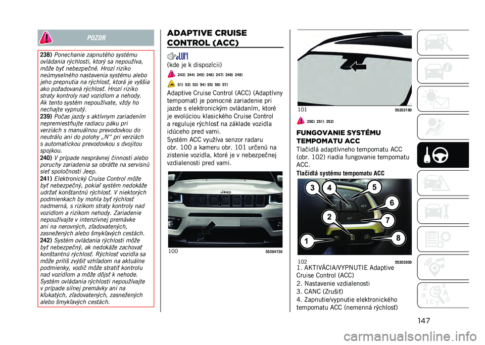JEEP COMPASS 2021  Návod na použitie a údržbu (in Slovakian) ���
�����
�V�W�`�3 ����
��"����
 ���!���	��"� ��$��	���
���
�*����� ��#��"�
���	�� ��	���# �� ��
�!�������
��%��
 ��$� ��
��
��!�
���� �K�