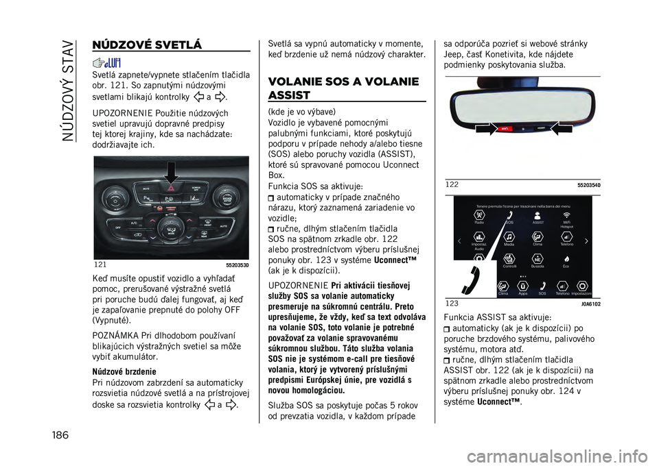 JEEP COMPASS 2021  Návod na použitie a údržbu (in Slovakian) ��:�N�C�R�/�1�Y��2�5�K�1
���	 �������$ ������
�2��
��� ����!�
��
�O����!�
��
 �����)�
�!�%�
 ����)����
���� �U�@�U� �2� ����!���+�
� �!������+�
