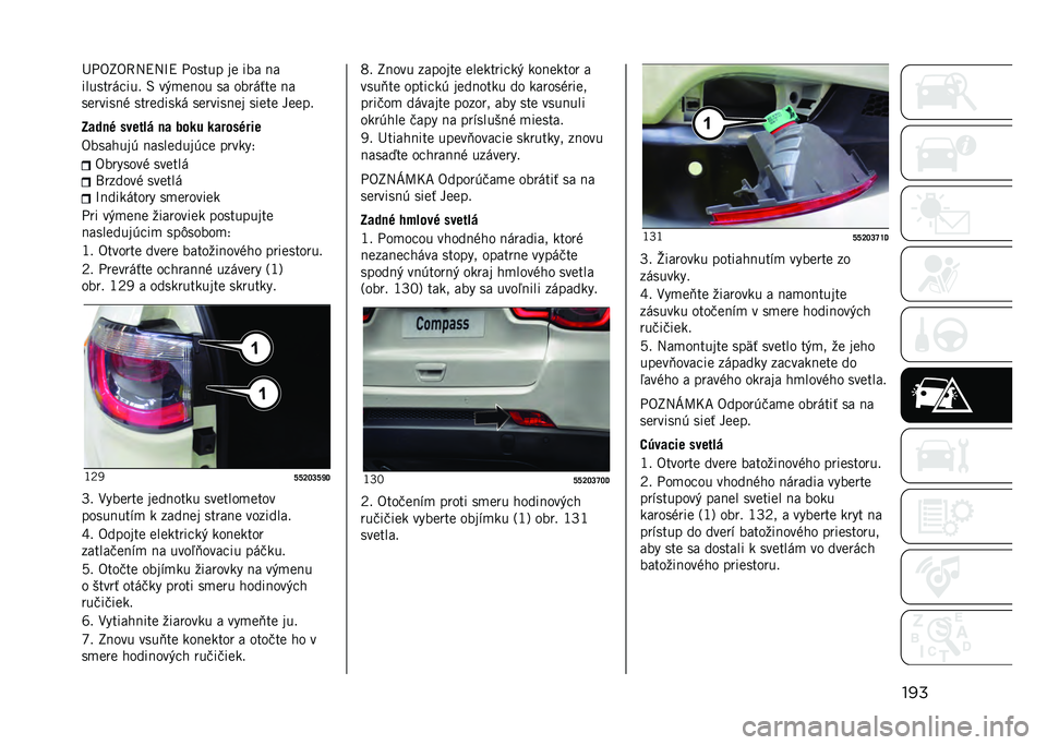 JEEP COMPASS 2021  Návod na použitie a údržbu (in Slovakian) ����*� �/�R�/�9�:�?�:�\�? � ����� ��
 ��� �!�
��������"��� �2 ��+�
�
�!�� �� �����#��
 �!�
��
�����!�$ ����
����� ��
�����!�
� ���
��
 ��
�
��