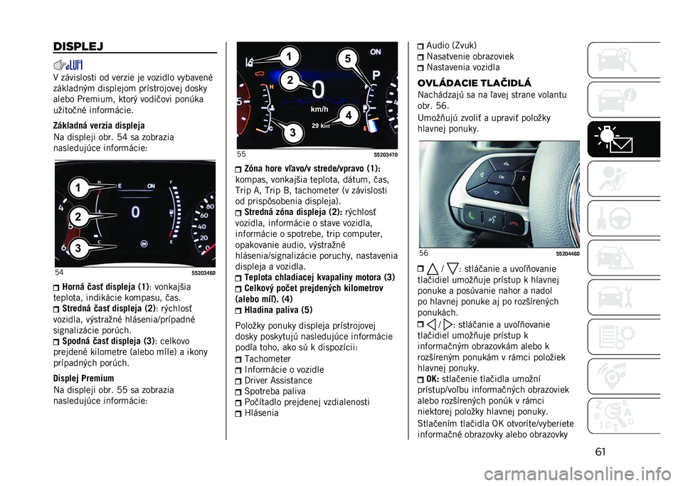 JEEP COMPASS 2021  Návod na použitie a údržbu (in Slovakian) �	�����	���!
�1 ���������� �� ��
����
 ��
 ������� ������
�!�$
�������!�+�
 ������
���
 ���%��������
� �����
���
�� � ��
�
���
� 