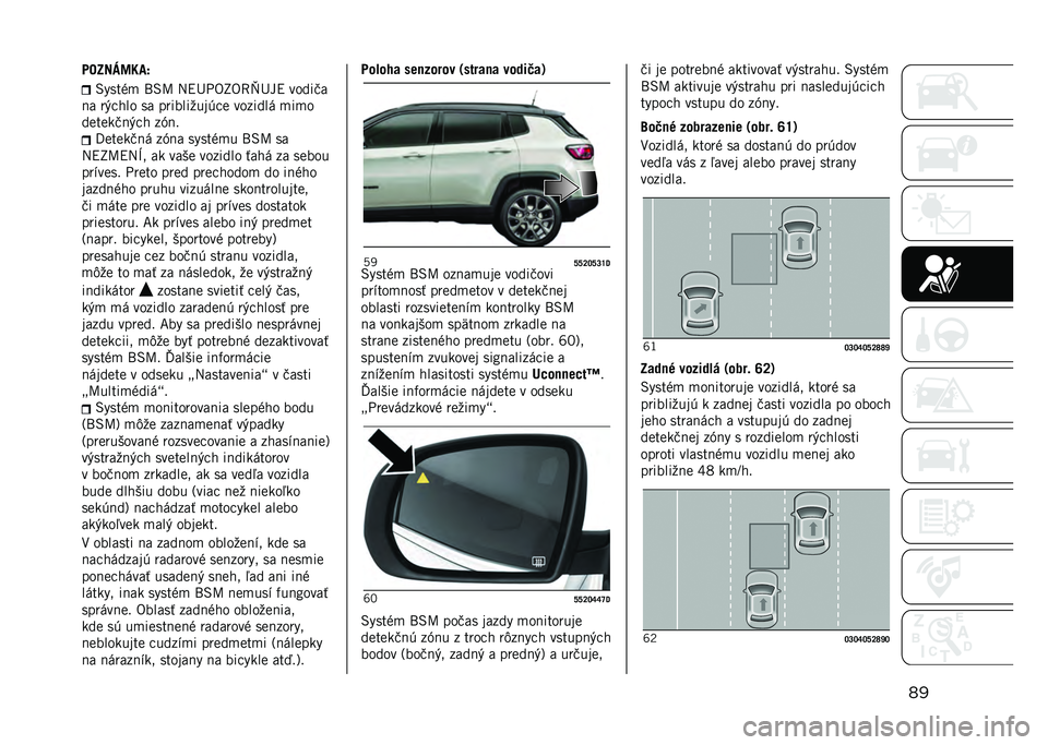 JEEP COMPASS 2021  Návod na použitie a údržbu (in Slovakian) ������C�N�H�I�;�,
�2����$�
 ��2�P �:�?�*� �/�R�/�9�u�*��? �����)�
�!� ��+�"��� �� �����������"�
 ������� �
��
�
��
��
��)�!�+�"� ��>�!� �C�
��
��)�!� 