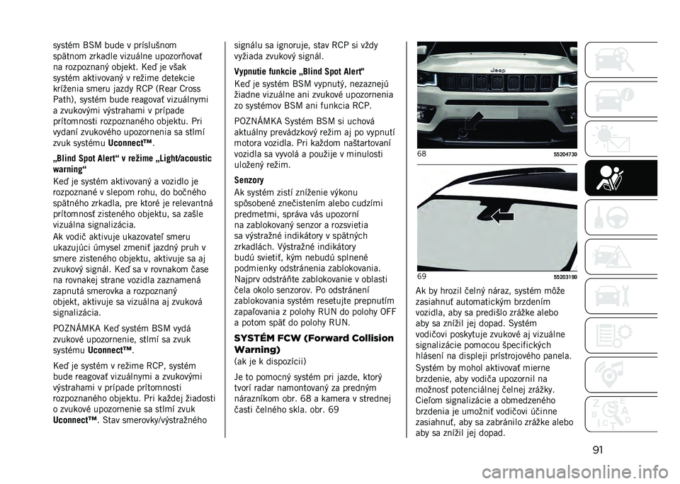 JEEP COMPASS 2021  Návod na použitie a údržbu (in Slovakian) �������$�
 ��2�P ����
 � ���%�����!��
���b��!��
 �������
 �������!�
 �������F����#
�!� �������!��!�+ ����
��� �L�
� ��
 ����
�����$�