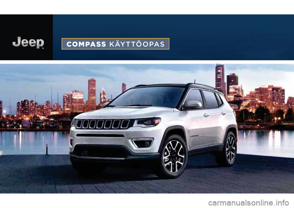 JEEP COMPASS 2019  Käyttö- ja huolto-ohjekirja (in in Finnish) 