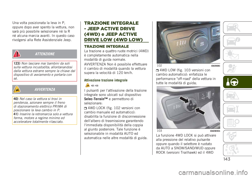 JEEP RENEGADE 2019  Libretto Uso Manutenzione (in Italian) "&%
�=��	 ����
�	 ���������	�
�	 ��	 ����	 �� �"�
������ ���� �	��� �����
� ��	 ���
�
���	� ���
��	�� ���@ ��������� ���������	�