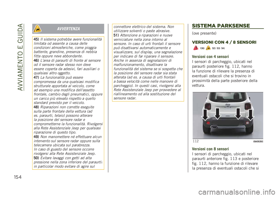 JEEP RENEGADE 2019  Libretto Uso Manutenzione (in Italian) ���:�:�?��5�2��A�.��2��(�=�?�$�
"’&
��	�	��
�����
�=�A�)�� �
��
���� �������� ����� ������������*
�������� ��	 ��
�
���� � ����
� 
