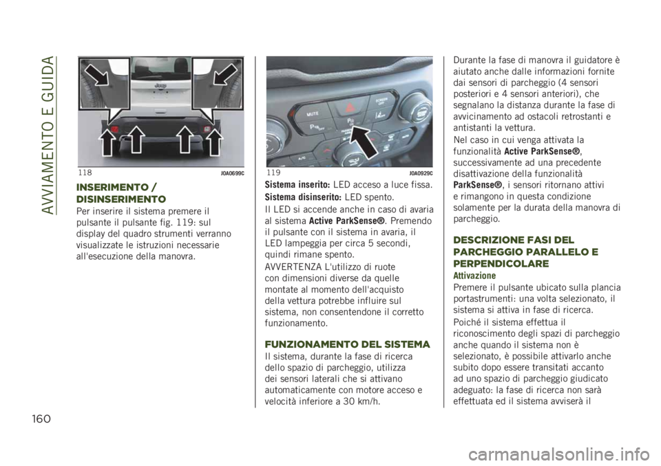 JEEP RENEGADE 2019  Libretto Uso Manutenzione (in Italian) ���:�:�?��5�2��A�.��2��(�=�?�$�
"(#
�>�>�4��7�
�7�<�E�E�
-,’$&-+$,*( ;
!-’-,’$&-+$,*(
�"�� �������� �� ����
��
�	 ����
��� ��
�����	��
� �� �����