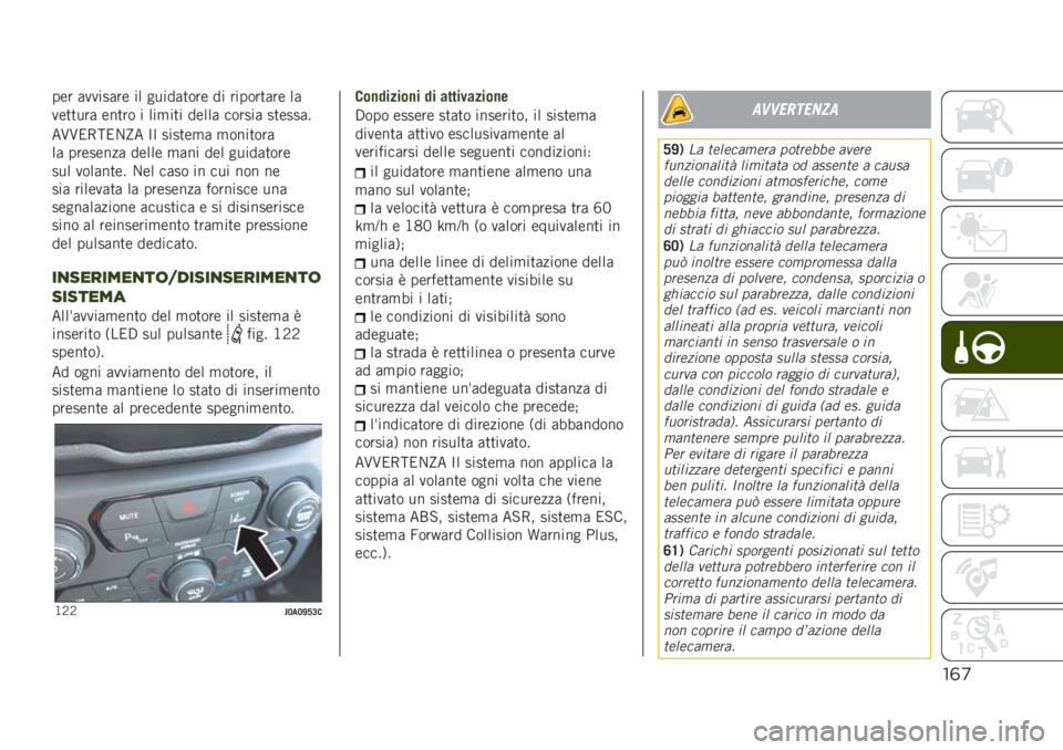 JEEP RENEGADE 2019  Libretto Uso Manutenzione (in Italian) "()
��� �	�����	�� �� �����	�
��� �� ������
�	�� ��	
���
�
���	 ���
�� � ���
��
� �����	 ������	 ��
����	�
��:�:�2�-�A�2��C� �?� ����
