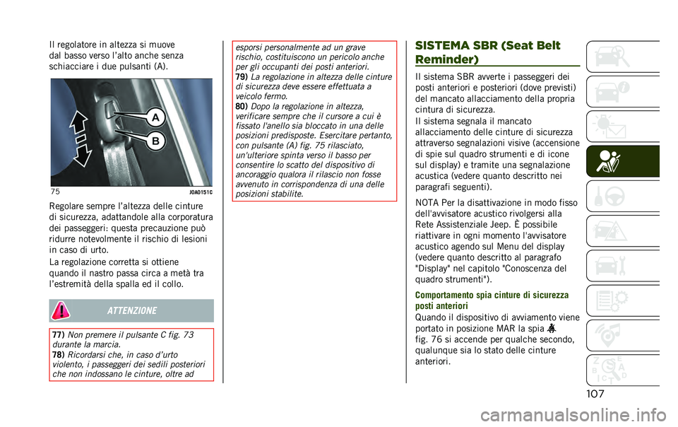 JEEP RENEGADE 2020  Libretto Uso Manutenzione (in Italian) ���
�C� ��	��������	 �� ����	��� �� �
���
�	
��� �#���� �
�	��� ��>���� ����(�	 ��	���
���(��������	 � ���	 �������� �6��9�
�O�:
��7