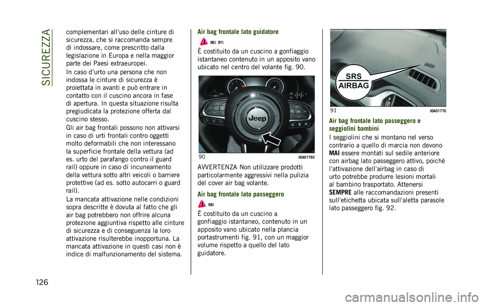JEEP RENEGADE 2020  Libretto Uso Manutenzione (in Italian) ��-�C��B�7��E�E�
���	 ���
���	�
�	����� ����*��� ��	���	 �������	 ��
������	���� ��(�	 �� ������
���� ��	�
���	
�� ���������	� ���
