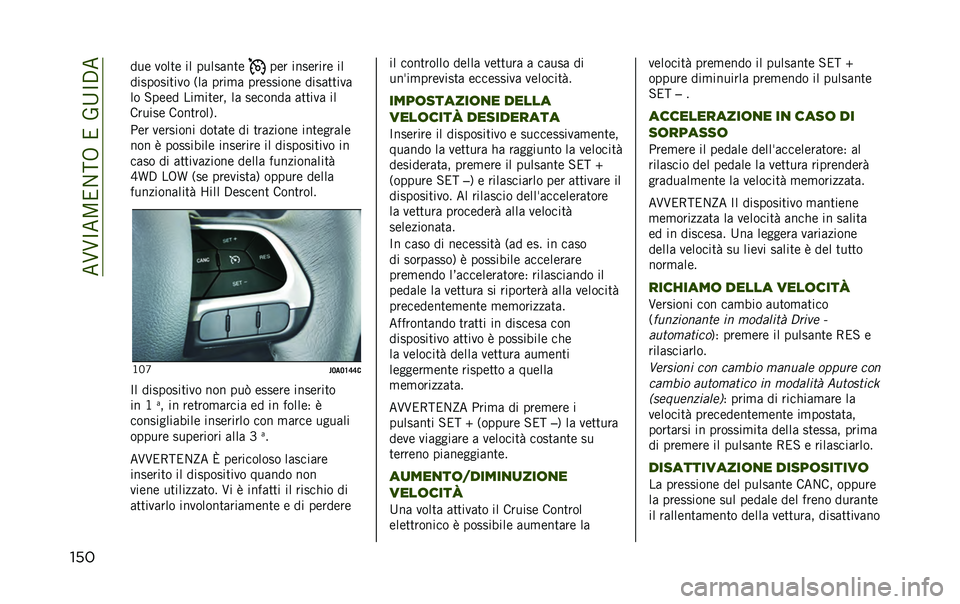 JEEP RENEGADE 2020  Libretto Uso Manutenzione (in Italian) ���@�@�C��<��1��8����2�B�C�.�
��� ���	 �
����	 �� ��������	 ��	� ����	����	 ��
����������
� �6�� ����
� ���	������	 ��������
�
�� �