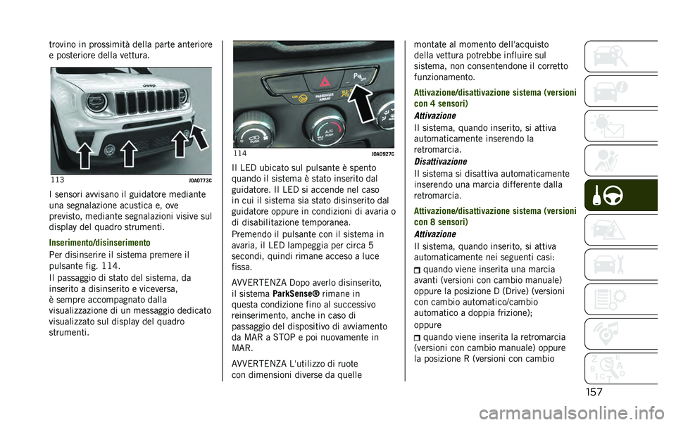 JEEP RENEGADE 2020  Libretto Uso Manutenzione (in Italian) ���
����
��� �� �������
���% ��	��� �����	 ����	�����	
�	 �����	�����	 ��	��� �
�	������
� � �H
��7�
�7�>�>�9�
�C ��	����� ��
�
����� �
