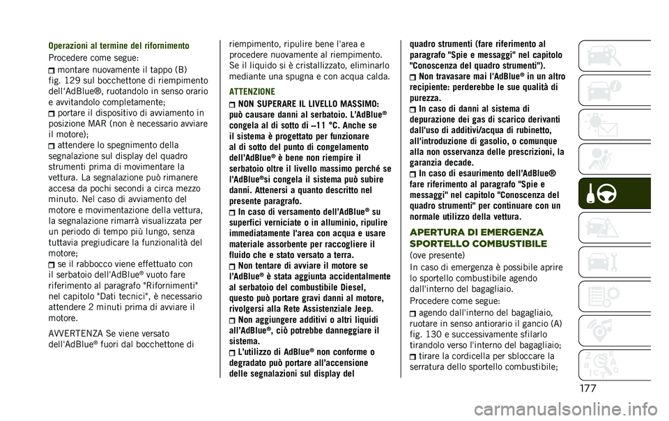 JEEP RENEGADE 2020  Libretto Uso Manutenzione (in Italian) ��
�
�� �������
� ��	 ����#��
� ���	 ���$���
��#��
��
�,����	��	��	 ���
�	 ��	���	�5
�
������	 ����
��
�	���	 �� ����� �6�3�9
���� � ��! ���