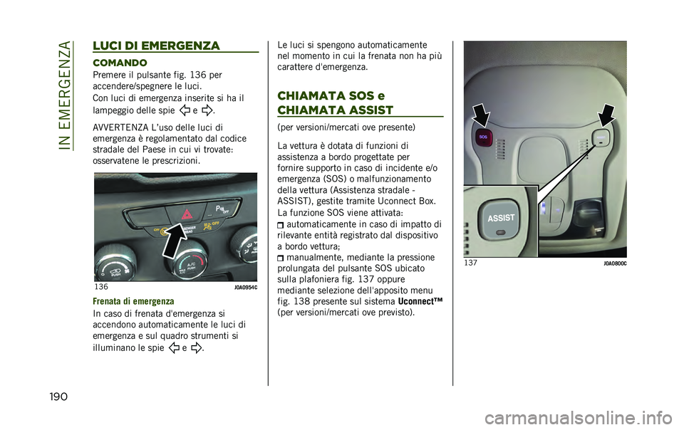JEEP RENEGADE 2020  Libretto Uso Manutenzione (in Italian) ��C�1���<��7�2��1�E�
��� ��
�� �� �������
��
��	���
��	
�,��	�
�	��	 �� ��������	 ���� � �H�P ��	�
����	���	��	����	���	��	 ��	 �����
���