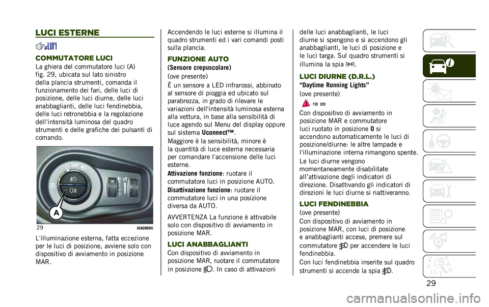 JEEP RENEGADE 2020  Libretto Uso Manutenzione (in Italian) ����
�� ������
�
��	���
����	�� ��
��
�� ��(��	�� ��	� ���
�
�������	 ���� �6��9
���� ��!� ��#����� ��� ���� ��������
��	��� �