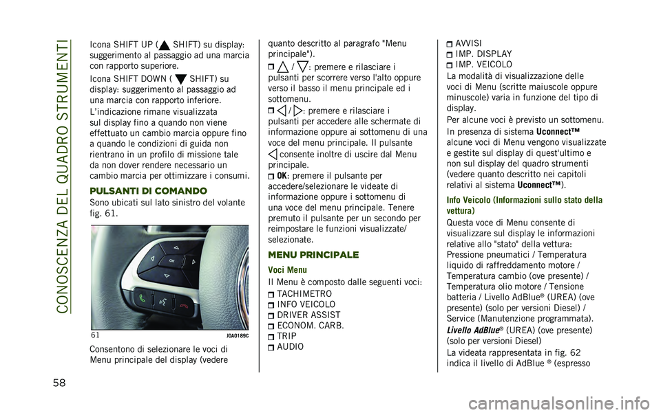 JEEP RENEGADE 2020  Libretto Uso Manutenzione (in Italian) ���8�1�8�-���1�E���.����A�B��.�7�8��-��7�B�<��1��C
�� �C���� �-�I�C�� �B�, �6 �-�I�C���9 �� �������Q�5
�����	���
�	��� �� ��������� �� ��� �
�