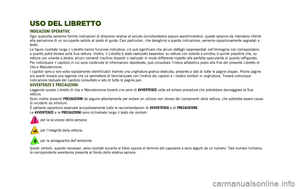 JEEP RENEGADE 2020  Libretto Uso Manutenzione (in Italian) �
��	 ��� ��������	
���1���
����� ��0��!�
���3�
�8��� �$����
���� �
�	������ �������	 ����������� �� ����	�����	 ��	�����
�	 ��