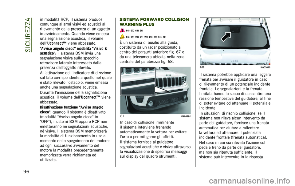 JEEP RENEGADE 2020  Libretto Uso Manutenzione (in Italian) ��-�C��B�7��E�E�
��	 �� �
�������% �7��,� �� �����	�
� �������	
���
���$��	 ������
� �
����
� �	� �������� ��
����	�
��
�	��� ��	��� �