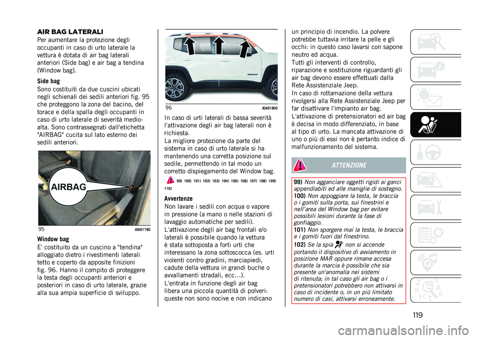 JEEP RENEGADE 2021  Libretto Uso Manutenzione (in Italian) ������ ��� ��������
�*�	� ���
�	�����	 �� �����	�����	 ��	���
��������� �� ���� �� ���� ����	����	 ��
�
�	����� � ������ 