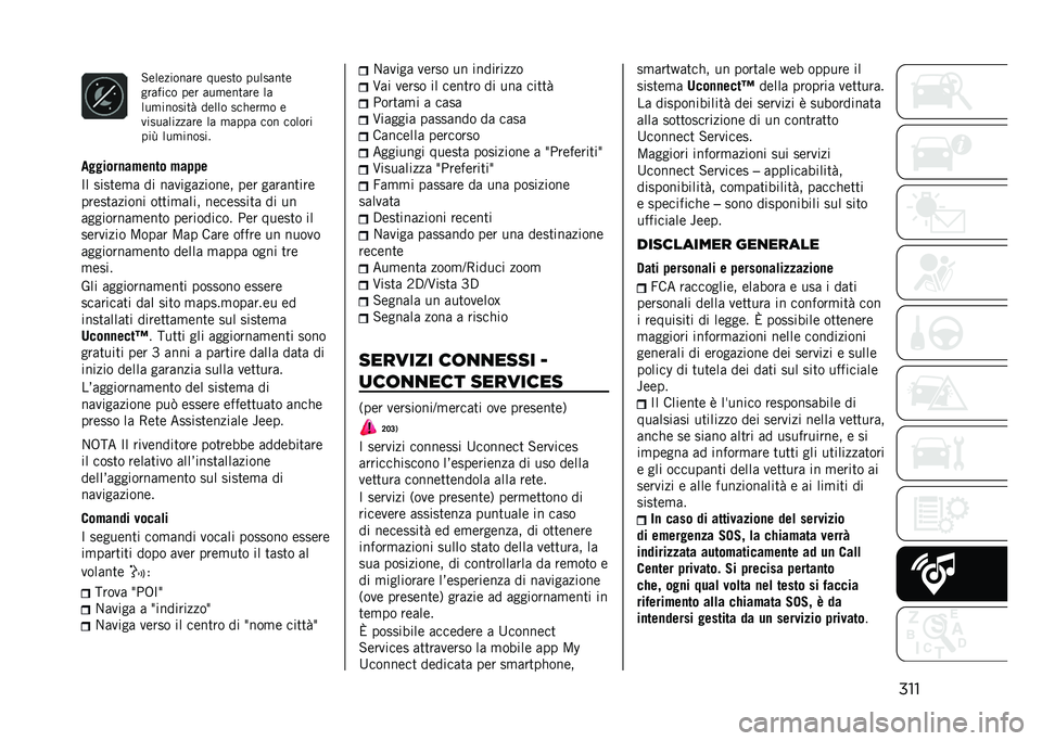 JEEP RENEGADE 2021  Libretto Uso Manutenzione (in Italian) ����+�	��	�������	 �"��	��� ��������	
������� ��	� ���
�	�����	 ��
���
�������# ��	��� ���&�	��
� �	
�
�����������	 �� �
���� ��