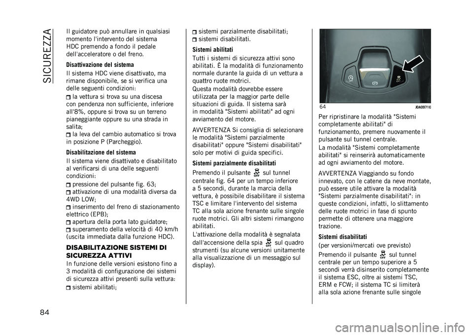 JEEP RENEGADE 2021  Libretto Uso Manutenzione (in Italian) �����	�
����
�� �� �.�*��!���0�"� �-�*�= �� � �*����"� ��  �8�*���+���+�
��0��� ��0 ��/�� ���"�4�� ��0 �!�� �+��+����
�G�� �-�"���� �!�0 � �1�0� �!�0 