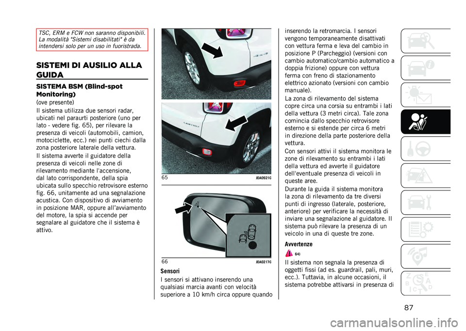 JEEP RENEGADE 2021  Libretto Uso Manutenzione (in Italian) ��	�/��.� �-�4�5 � �<�.�= �	��	 �����	�	� ������	������
�� ��������, �1������� �������������1 � ��
��	���	����� ���� ��� ��	 ��� 