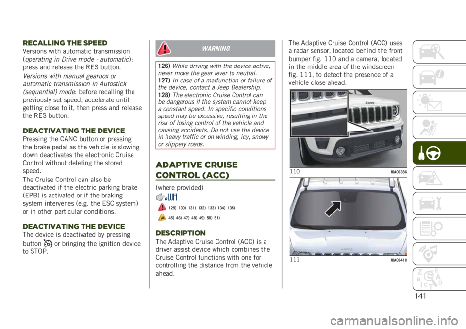 JEEP RENEGADE 2019  Owner handbook (in English) "&"
!")#,,’03 %&" (4""$
�9����	��
� ��	�� ��������	� ����
���	���	��
�+��������� �� �$���� ���� � ����������.�*
����