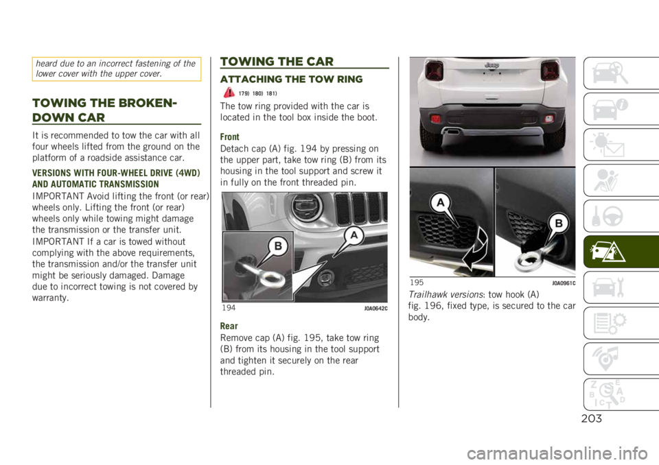 JEEP RENEGADE 2019  Owner handbook (in English) $#%
�	���� ��� �� �� ��������� ��������� �� ��	�
�
���� ����� ����	 ��	� ����� ������
%./’03 %&" 1!.2"0E
$./0 )#!
�#� �	� ����
