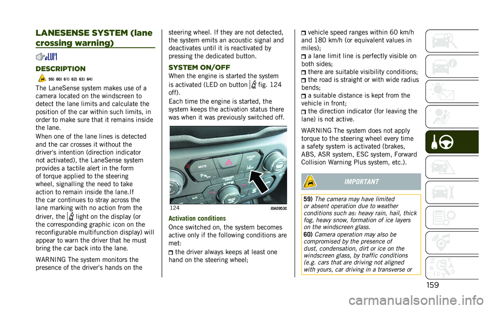 JEEP RENEGADE 2020  Owner handbook (in English) ����
����	���	� �	��	��� ��$�#�-�
�)��!�(�(�*�-�2 �4�#��-�*�-�2�%
���	�
�������
�?�D�* �:�6�* �:�=�* �:�7�* �:�8�* �:�;�*
��� �B��
��%��
�� ������ ���
�� �