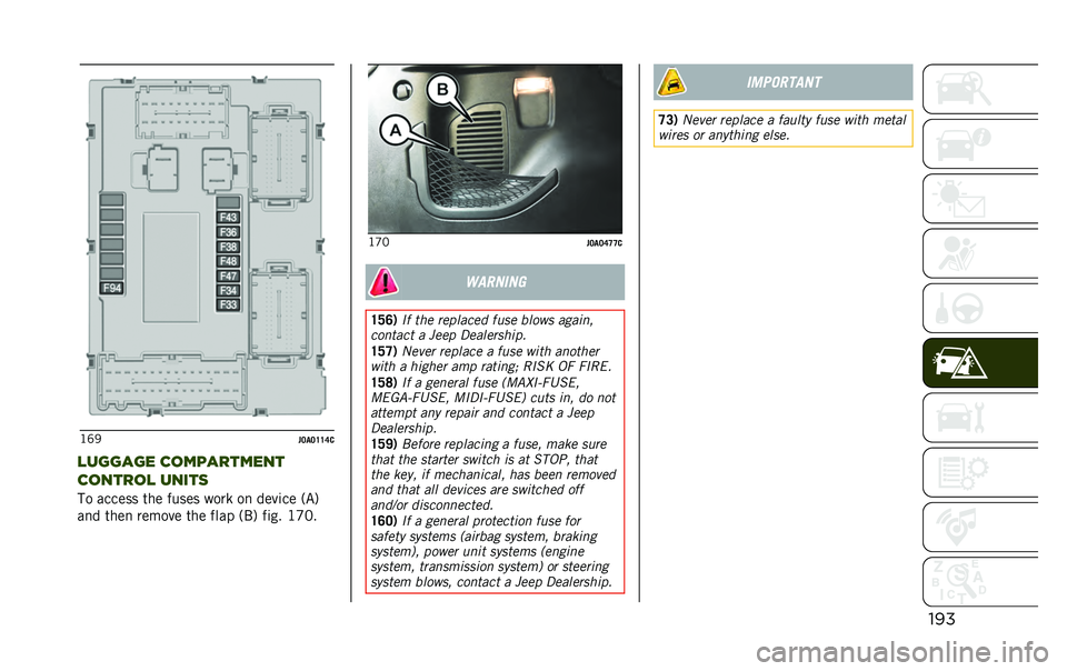 JEEP RENEGADE 2020  Owner handbook (in English) ����?�I�/
��6��6�=�=�;�
�
������ �
����������
�
������
 �����	
�� ������ ��� ����� ����
 ��
 ����	�� �+�"�.
��
� ����
 ������ ��� 