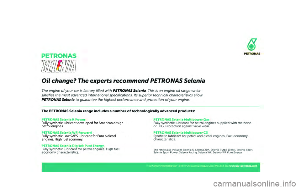 JEEP RENEGADE 2020  Owner handbook (in English) Fully synthetic lubricant developed for American design 
petrol engines
Fully synthetic Low SAPS lubricant for Euro 6 diesel 
engines. High fuel economy. 