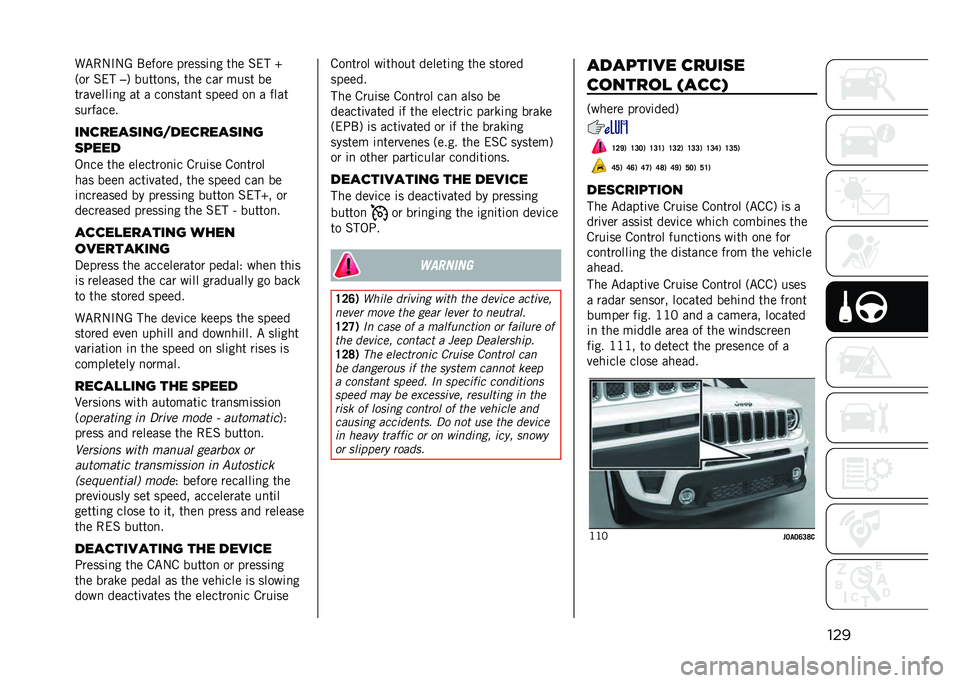 JEEP RENEGADE 2021  Owner handbook (in English) �����"��.�#�.�A �$����� ������	�
� ��� �&�(� �M
�,�� �&�(�
��/ ������
�� ��� ��� ���� ��
��������	�
� �� � ���
����
� ����� ��
 � ��