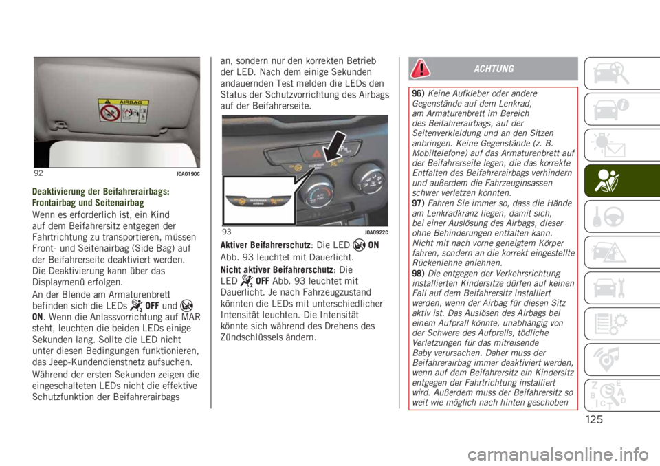 JEEP RENEGADE 2019  Betriebsanleitung (in German) "$’
�<�>��>��>�H�L�>�
�7���$���*����	�
� ��� ����&�������������O
�.���
������� �	�
� ������
������
�+��� ��	 ������������
 ��	�