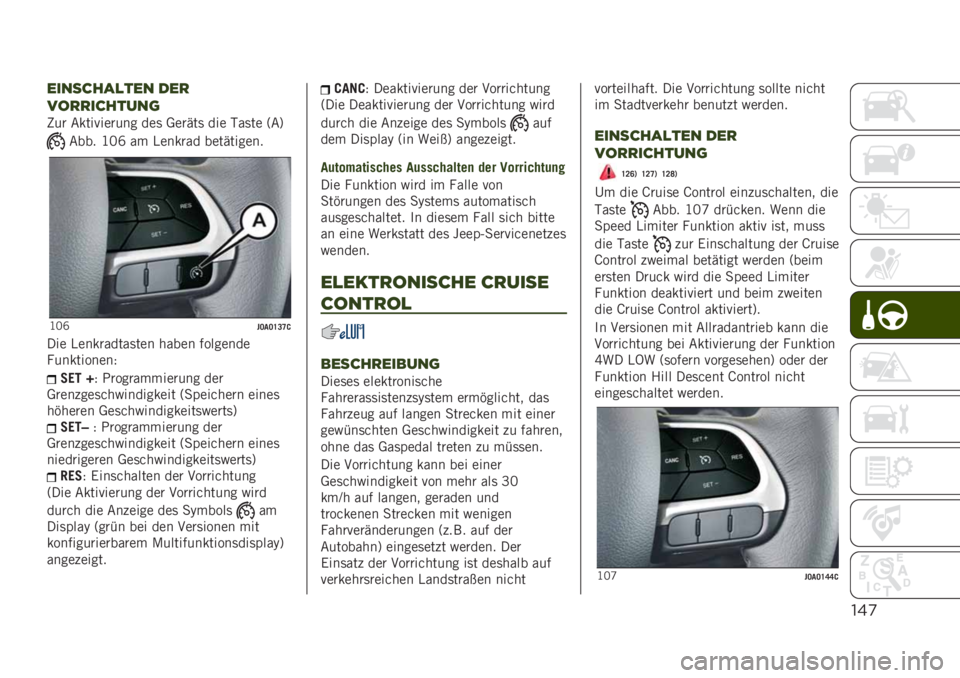 JEEP RENEGADE 2019  Betriebsanleitung (in German) "&)
$"&*-.,)#$& ’$+
74++"-.#%&(
�"�� �&����!������ ���	 �*�����	 ��� �-��	�� �:�&�;
�&��� �D�@�R �� �)������ ����������
�D�@�R��>��>�H�@�G�