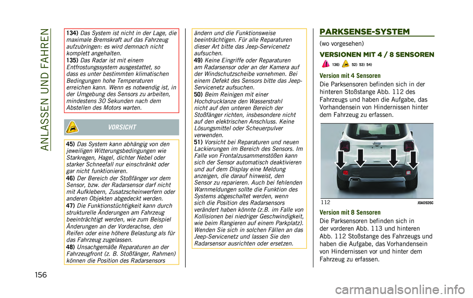 JEEP RENEGADE 2020  Betriebsanleitung (in German) ��&�1�)�&�
�
�.�1��C�1����&�4�(�.�1
���	 �H�@�F�6
��� ��5����
 ��� ����� �� ���	 �$����
 ���
�
��;��
��� ��	��
���	��� ��� ��� ����	����
���