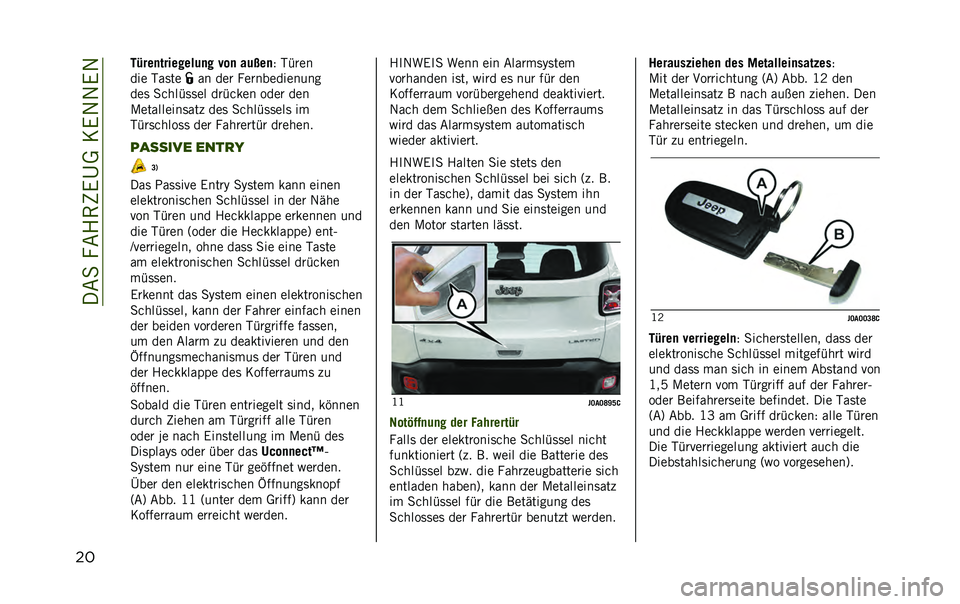 JEEP RENEGADE 2020  Betriebsanleitung (in German) ���&�
���&�4�(�"�.�C�*��6�.�1�1�.�1
�� ��(���
��������	�
� �*��
 ��	�N��
�8 �-����
��� �-��	��
�� ��� �������������
���	 �
��
���	�	�� �����