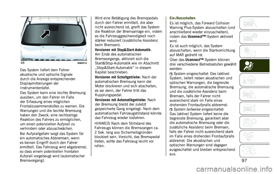 JEEP RENEGADE 2020  Betriebsanleitung (in German) ��
�R�?
��>��>�?�F�H�
���	 �
�,�	��� ������� ��� ���
���
����	���	��
� ��� �����	��
� �
������
�����
 ��� �&�� ���� ����	�����
����