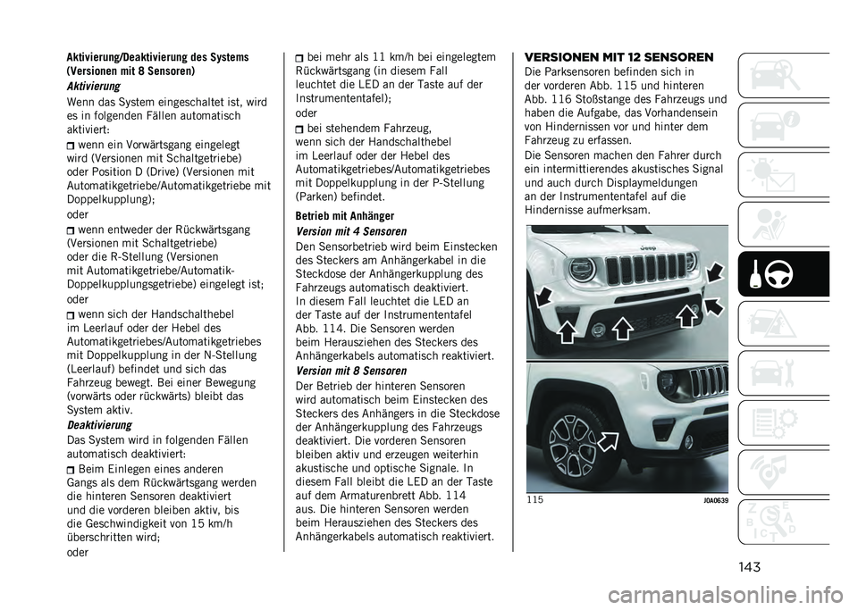 JEEP RENEGADE 2021  Betriebsanleitung (in German) ����5��� ��� �,�6���� ������������� ����+ �#��
�
�� �� ��������� ��$���� ��
���������
��������
��@
�#��� ��� �;��
�#�$�
���