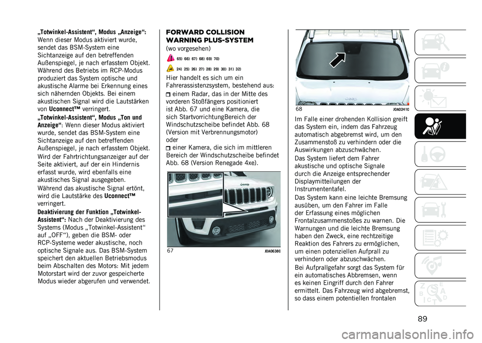 JEEP RENEGADE 2021  Betriebsanleitung (in German) ���=�0���2������/��
�
��
�����>�? �����
 �=���:�����>�@
�6�� �  ������ ��+��$� ��(�!��-����! ��$����
��� ���! ��� �5���)����!�� ��� �
��