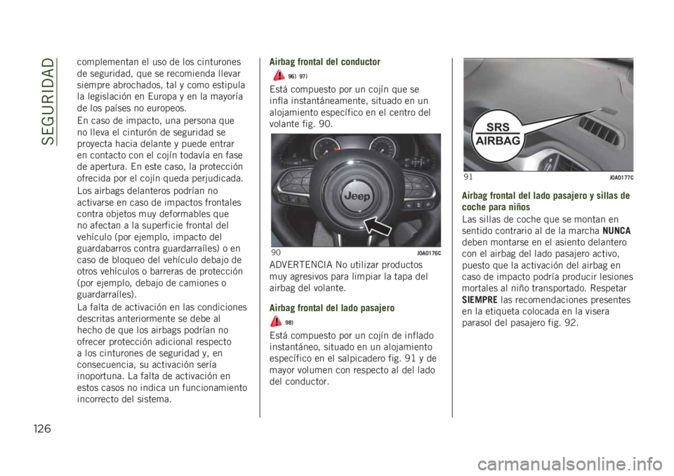 JEEP RENEGADE 2019  Manual de Empleo y Cuidado (in Spanish) ���$�-�@�*�C�?�=�?
"$(
���
����
����	� �� ��� �� ��� ����������
�� ��������	�� ��� �� �����
�����	 �����	�
����
��� �	�%�����	