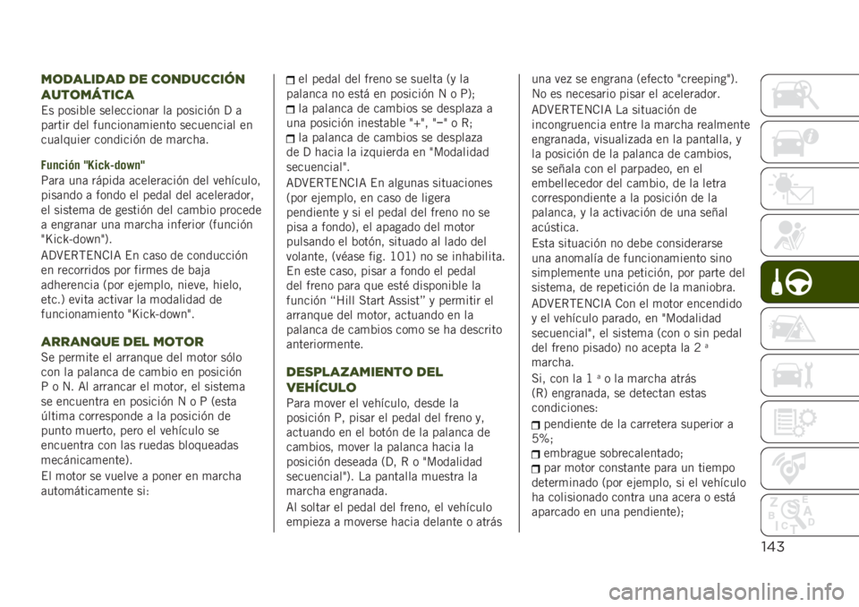 JEEP RENEGADE 2019  Manual de Empleo y Cuidado (in Spanish) "&%
.(-’!*-’- -" #(/-%##*7/
’%$(.1$*#’
�$� �����%�� ����������	� ��	 �������(� �? �	
��	���� ��� ��������	�
����� ���������	� ��