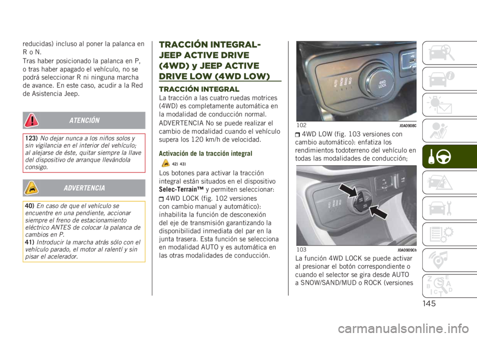 JEEP RENEGADE 2019  Manual de Empleo y Cuidado (in Spanish) "&’
��������	��5 ������� �	� ����� ��	 ��	��	���	 ��
�*��4�
�,��	� ��	�%�� ���������	�� ��	 ��	��	���	 �� �;�
� ���	� ��	�%�� �	��	�