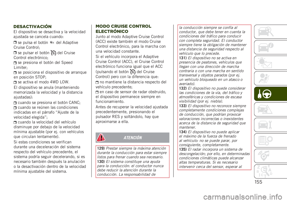 JEEP RENEGADE 2019  Manual de Empleo y Cuidado (in Spanish) "’’
�� �����	 �� �%���(���� �=��	�����
�.����� �.�������&
�� �����	� �� �%���(���� �.�����
�.������ �������(�����&
�� ���