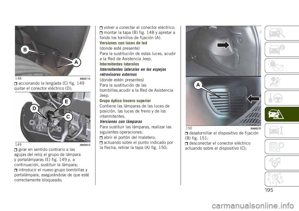 JEEP RENEGADE 2019  Manual de Empleo y Cuidado (in Spanish) "!’
�B�Q�9��=��=�>�H�H�
�	������	��� ��	 �����\���	 �2�.�5 ���� �B�Q�6
�����	� �� �������� ���)������ �2�?�5�&
�B�Q�6��=��=�?�=�H�
����	� �� �