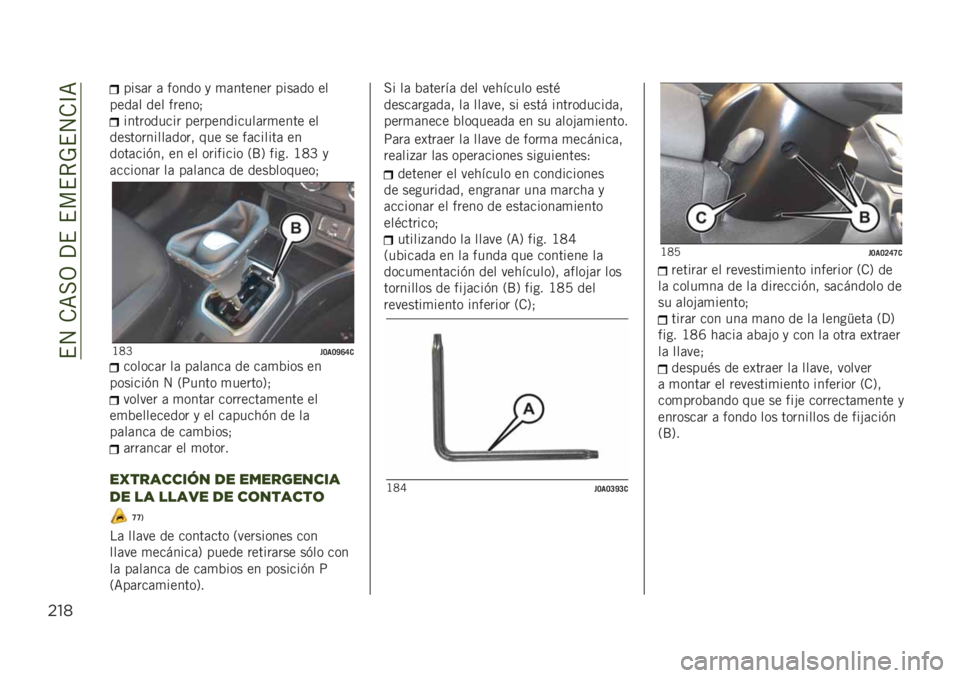 JEEP RENEGADE 2019  Manual de Empleo y Cuidado (in Spanish) ��$�4��.�=��3��?�$��$��$�*�-�$�4�.�C�=
$"*
����	� �	 ����� �
 �
�	������ ����	�� ��
����	� ��� ������&
���������� ������������	��
��