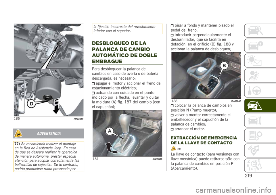 JEEP RENEGADE 2019  Manual de Empleo y Cuidado (in Spanish) $"!
�B�9�V��=��=�>�J�H�

�����
������
�G�G�1�0� �
����	����� �
�������
 �� �	�����%�
�� �� �,�� �� ���������� �-���
� �� ����
�� ��