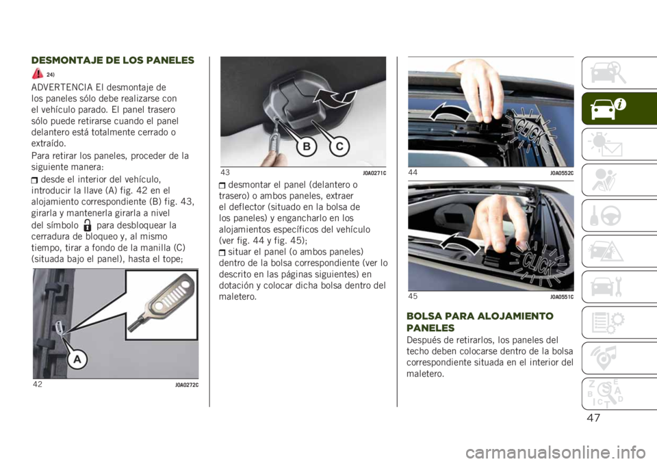 JEEP RENEGADE 2019  Manual de Empleo y Cuidado (in Spanish) &)
-",.(/$’K" -" !(, 9’/"!",
�>�F�1
�=�?�>�$�*�,�$�4�.�C�= �$� ����
����	�#� ��
��� ��	����� ��(�� ���%� ���	���+�	��� ���
�� �������