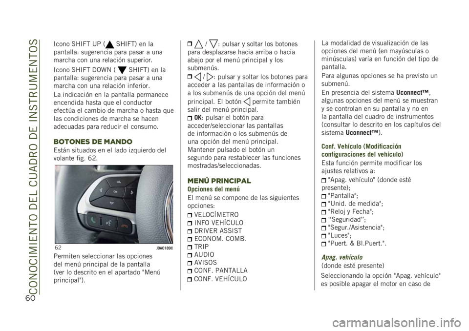 JEEP RENEGADE 2019  Manual de Empleo y Cuidado (in Spanish) ��.�3�4�3�.�C��C�$�4�,�3��?�$���.�@�=�?�*�3��?�$��C�4��,�*�@��$�4�,�3�(#
�C���� ���C�H�, �@�; �2���C�H�,�5 �� ��	
��	���	���	�1 ����������	 ��	��	 ��	��	� �	 �