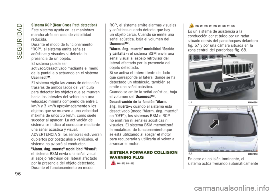 JEEP RENEGADE 2019  Manual de Empleo y Cuidado (in Spanish) ���$�-�@�*�C�?�=�?
!(
�3������ ��
�4 �/���� �
��	�� �4���, ��������	�
�1
�$��� ������
�	 �	�
���	 �� ��	� �
�	����%��	�
�
�	����	 �	���� �� ��	��